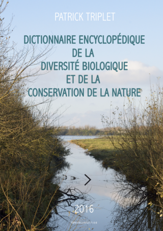 Dictionnaire encyclopédique de la diversité biologique et de la conservation de la nature - 2016 