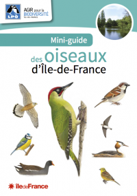 Mini guide des oiseaux d'Île-de-France - par la LPO